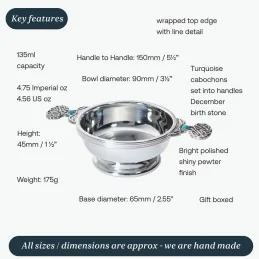 December Birthstone Quaich