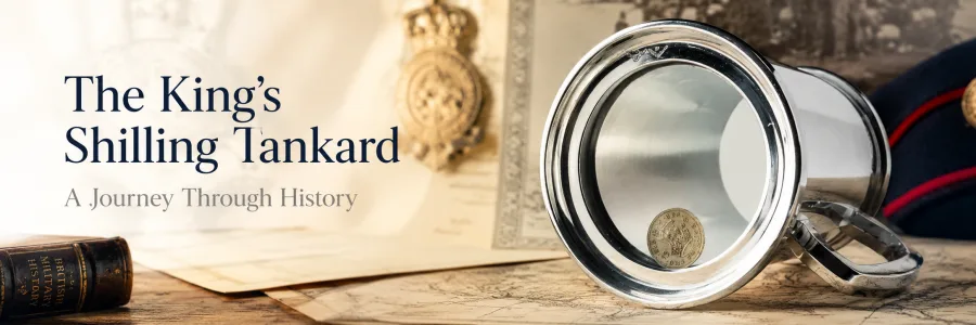 The King's Shilling Tankard: A Journey Through History